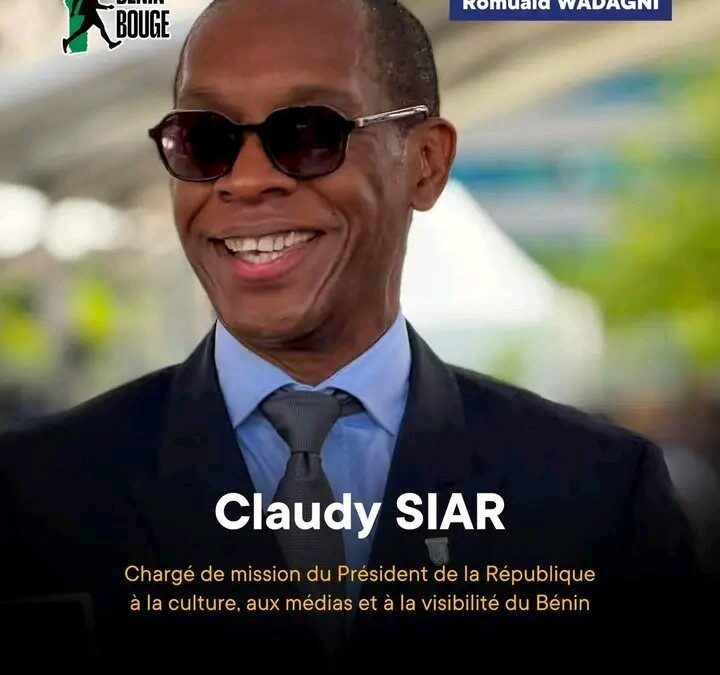 Bénin : Claudy Siar nommé chargé de mission à la Présidence